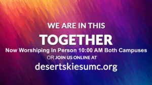 Desert Skies Worshiping Together